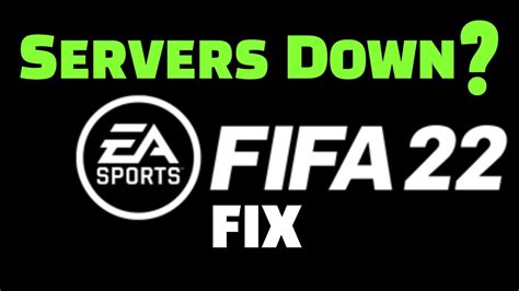 ea servers down|ea servers down fifa 22.